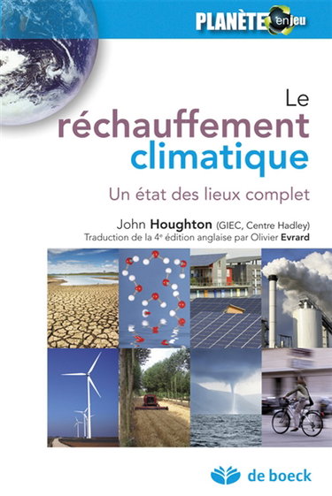 Le réchauffement climatique : un état des lieux complet