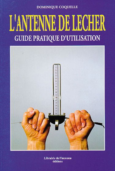 L'antenne de Lecher : guide pratique d'utilisation