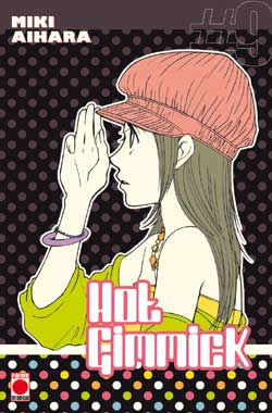Hot gimmick. Vol. 9