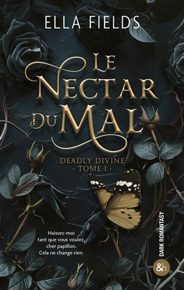 Deadly divine. Vol. 1. Le nectar du mal
