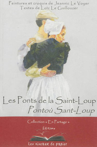 Les ponts de la Saint-Loup. Pontou Saint-Loup