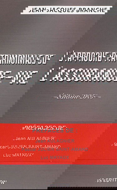 L'approche patrimoniale de l'assurance-vie