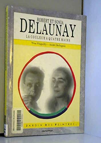 Robert et Sonia Delaunay : la couleur à quatre mains