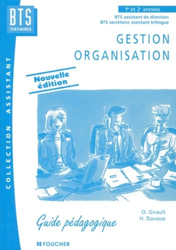 Gestion, organisation, guide pédagogique