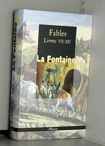 Fables, livres VII à XII