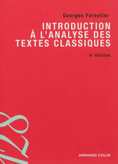 Introduction à l'analyse des textes classiques : éléments de rhétorique et de poétique du XVIIe siècle
