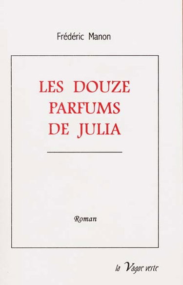 Couverture de Les douze parfums de Julia