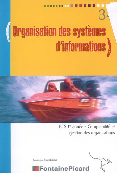 Organisation des systèmes d'information, BTS 1re année comptabilité et gestion des organisations