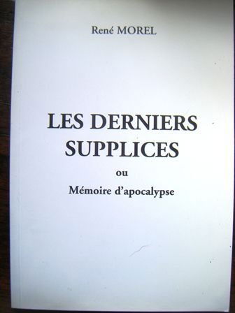 Les derniers supplices ou Mémoire d'apocalypse