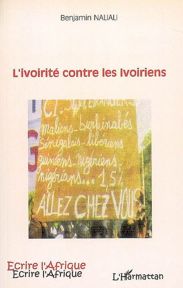 L'ivoirité contre les Ivoiriens
