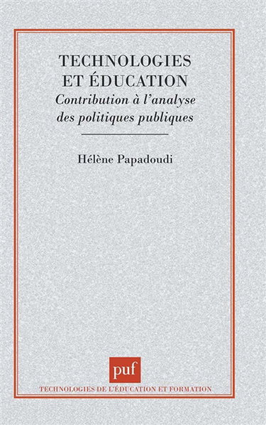 Technologies et éducation : contribution à l'analyse des politiques publiques