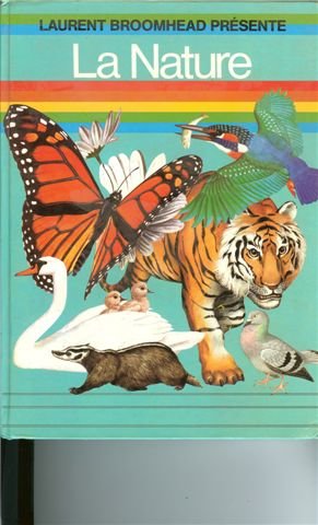 Laurent Broomhead présente la Nature