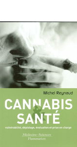 Cannabis et santé : vulnérabilité, dépistage, évaluation et prise en charge