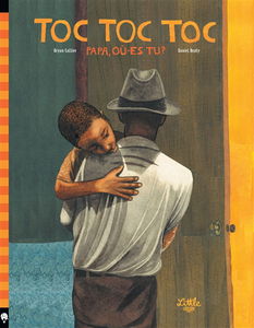 Toc toc toc : papa où es-tu ?