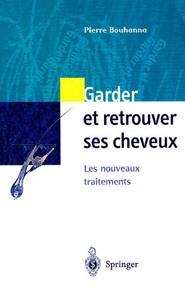 Garder et retrouver ses cheveux : les nouveaux traitements