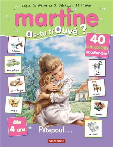Martine : as-tu trouvé ?. Vol. 10. Patapouf...