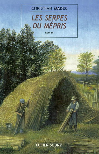 Les serpes du mépris