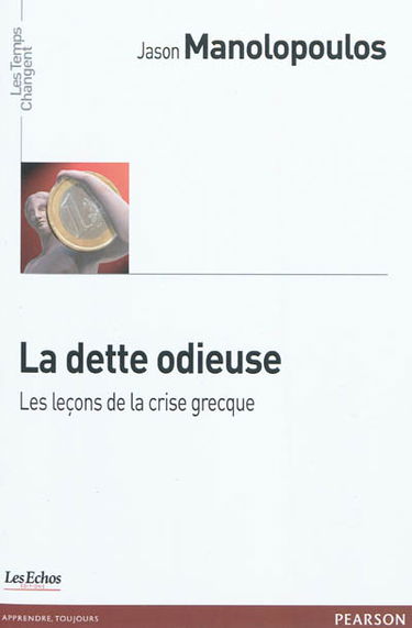 La dette odieuse : les leçons de la crise grecque