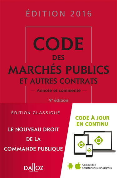 Code des marchés publics et autres contrats 2016 : annoté et commenté