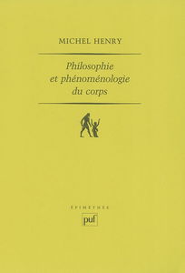 Philosophie et phénoménologie du corps : essai sur l'ontologie biranienne