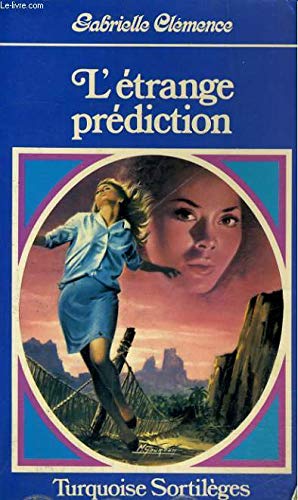 L'Étrange prédiction (Turquoise)