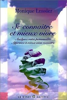 Se connaître et mieux vivre