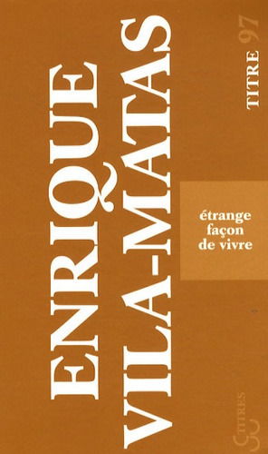 Etrange façon de vivre