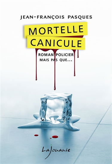 Mortelle canicule