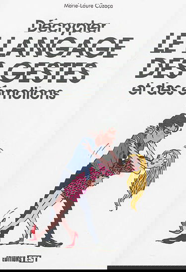 Décrypter le langage des gestes et des émotions