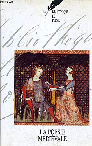 Couverture de Bibliothèque de poésie Tome 1 La poésie médiévale par Jean Orizet