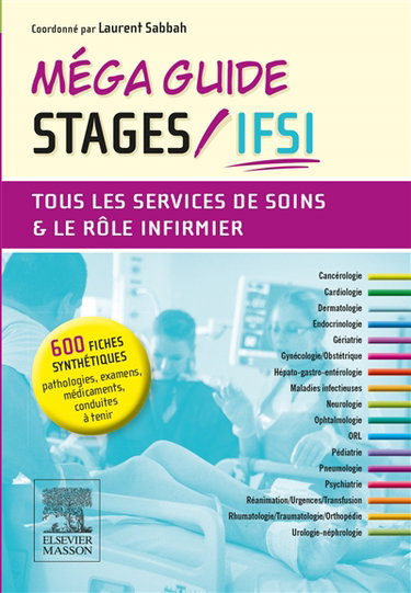 Couverture de Méga guide stages IFSI : tous les services de soins & le rôle infirmier