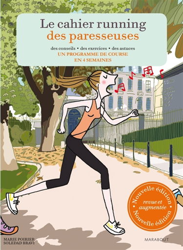 Le cahier running des paresseuses : un programme de course en 4 semaines