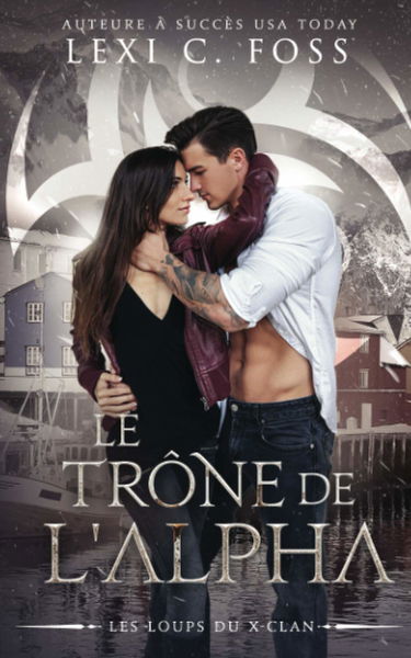 Le Trône de l'Alpha: Une Romance Paranormale