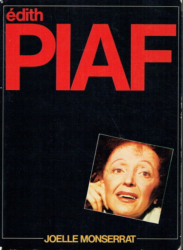 Édith Piaf et la chanson (Collection Têtes d'affiche)