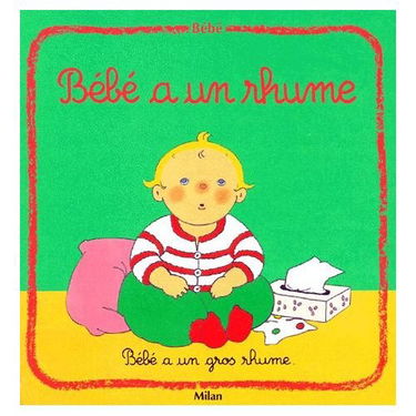 Bébé a un rhume