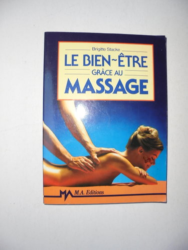 Couverture de Le bien-être grace au massage