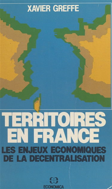Territoires en France : Les Enjeux économiques de la décentralisation