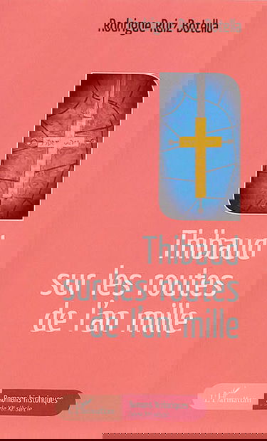 Thibaud sur les routes de l'an mille