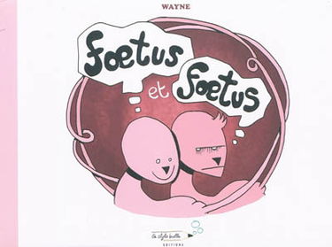 Foetus et foetus