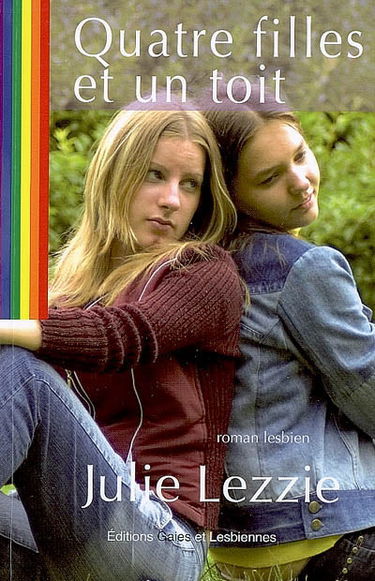 Quatre filles et un toit : roman lesbien