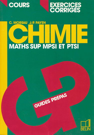 Chimie Maths Sup Mpsi/Ptsi. Cours Et Exercices Corriges