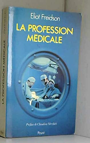 La Profession médicale