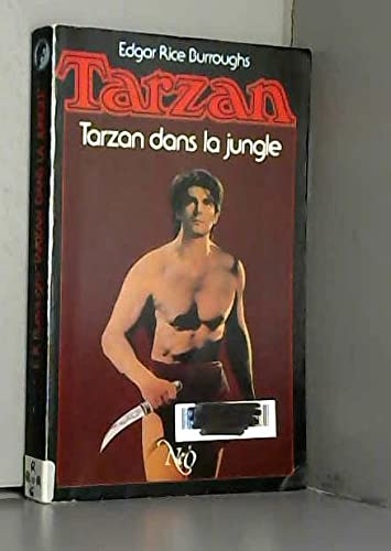 Tarzan : l'intégrale : les aventures de lord Greystoke. Vol. 6. Tarzan dans la jungle