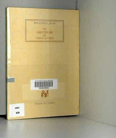 Couverture de Les Amateurs de vieux livres Suivi d'une notice sur Paul-Louis Jacob, bibliophile, écrite par lui-même (Oubliettes)
