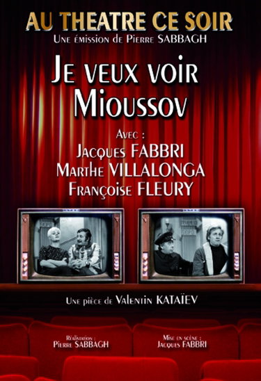 Couverture de Au théâtre ce soir : Je veux voir Mioussov