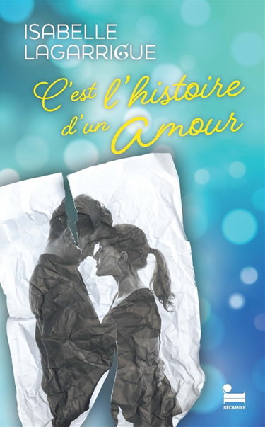 C'est l'histoire d'un amour