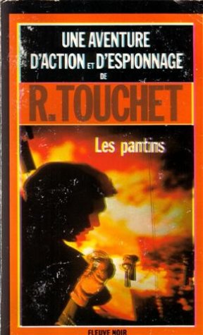 Les pantins : Collection : Une aventure d'action et d'espionnage fleuve noir n° 1769
