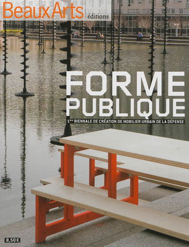 Forme publique : 1re Biennale de création de mobilier urbain de La Défense