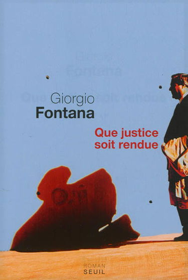 Que justice soit rendue