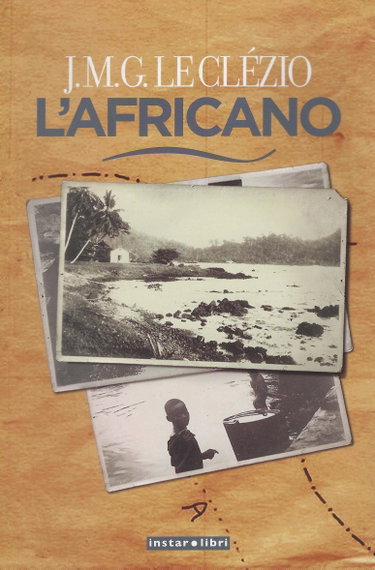 Couverture de L'africano. Ediz. illustrata par Jean-Marie Gustave Le Clézio